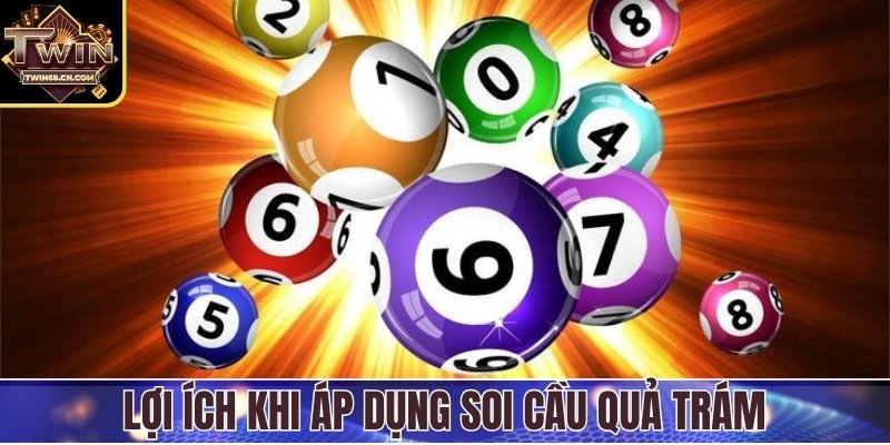 Lợi ích khi áp dụng soi cầu quả trám trong quá trình chọn số