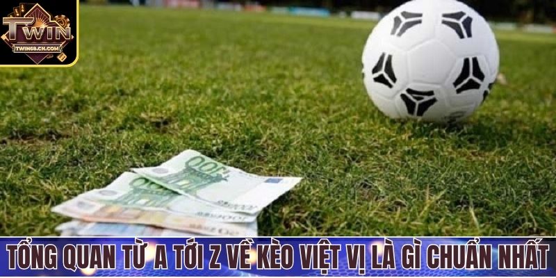 Tổng quan từ a tới z về kèo việt vị là gì chuẩn nhất